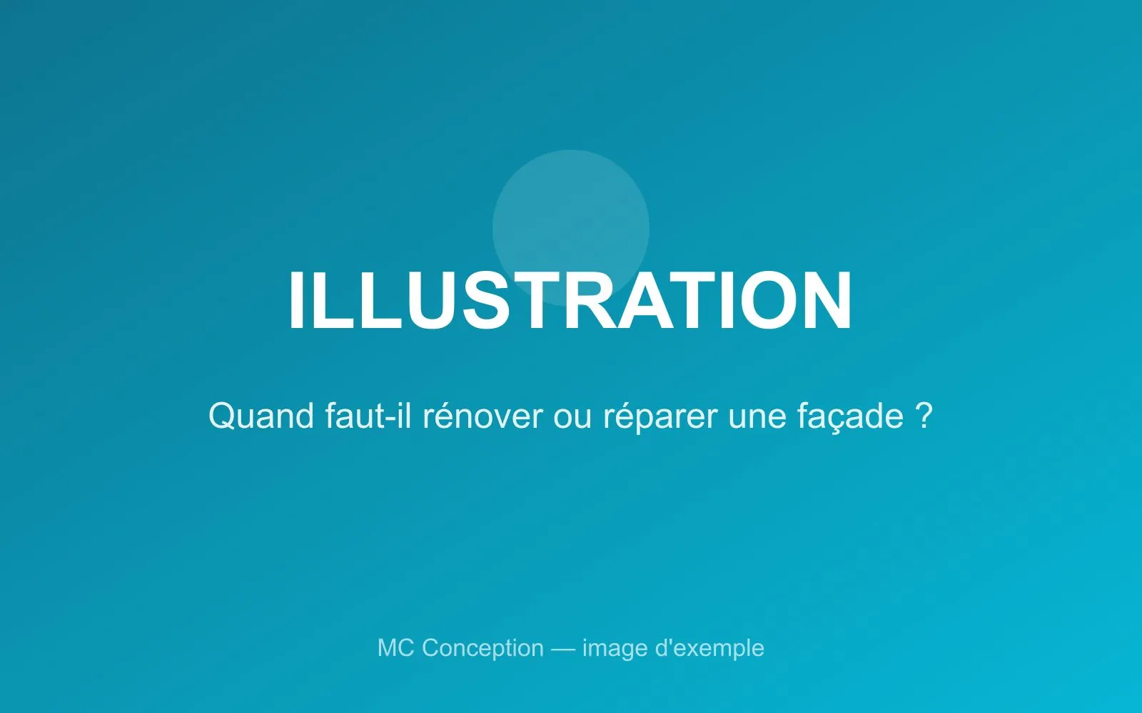 Quand faut-il rénover ou réparer une façade ? — illustration