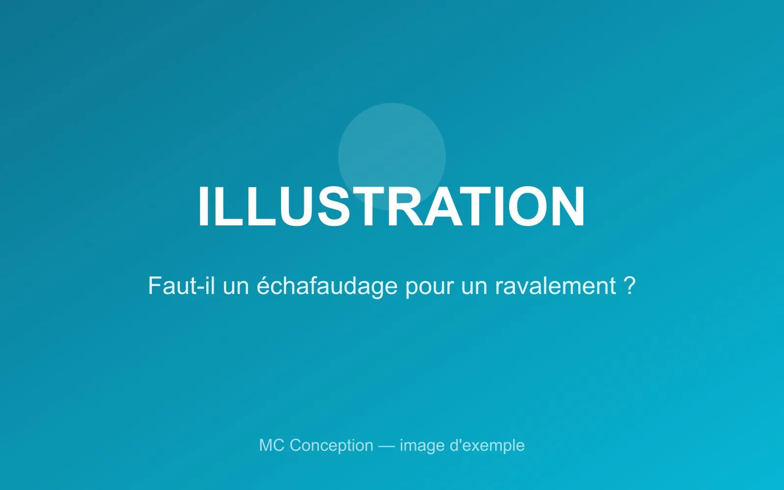 Faut-il un échafaudage pour un ravalement ? — illustration